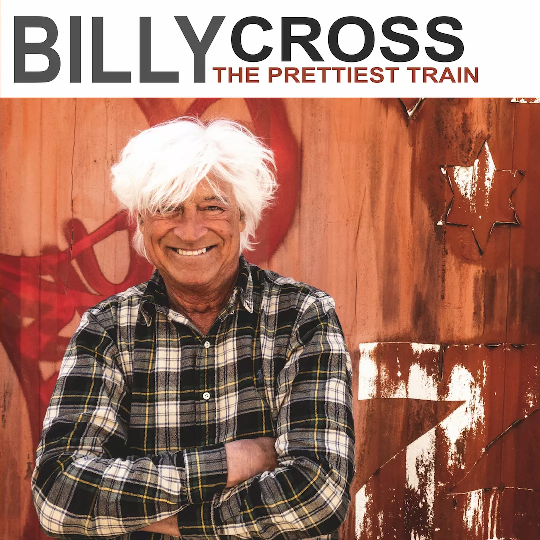 The Prettiest Train - Billy Cross
