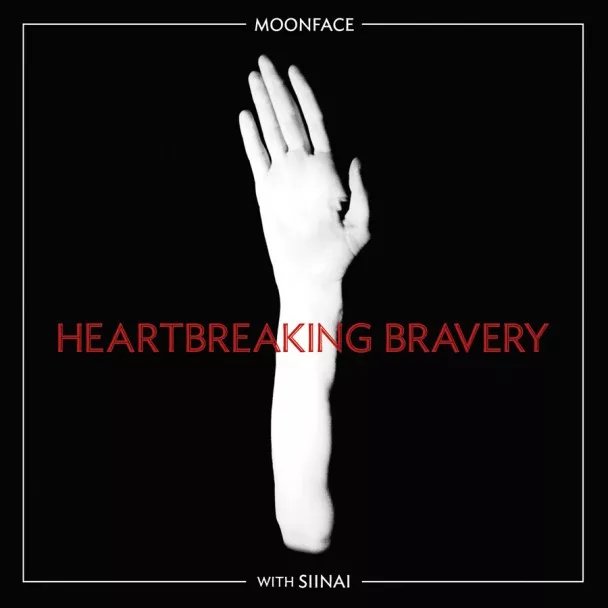 Heartbreaking Bravery - Moonface & Siinai