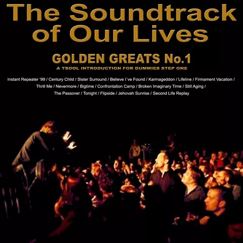 Golden Greats vol. 1 - The Soundtrack Of Our Lives
