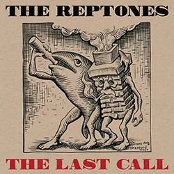 The Last Call - The Reptones