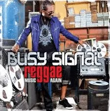 Reggae Music Again - Busy Signal