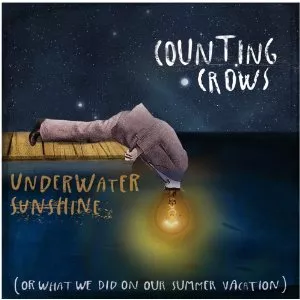 Underwater Sunshine - Counting Crows