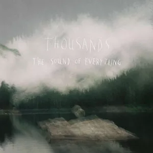The Sound Of Everything - Thousands