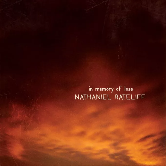 In Memory Of Loss - Nathaniel Rateliff