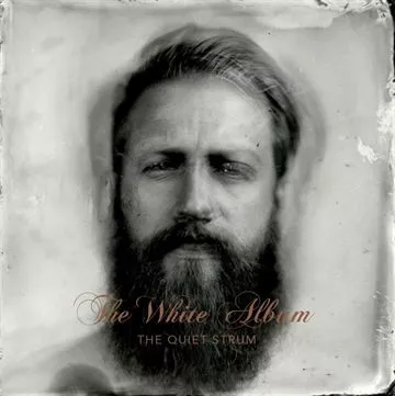 The Quiet Strum - The White Album