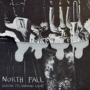Outside It's Growing Light - North Fall