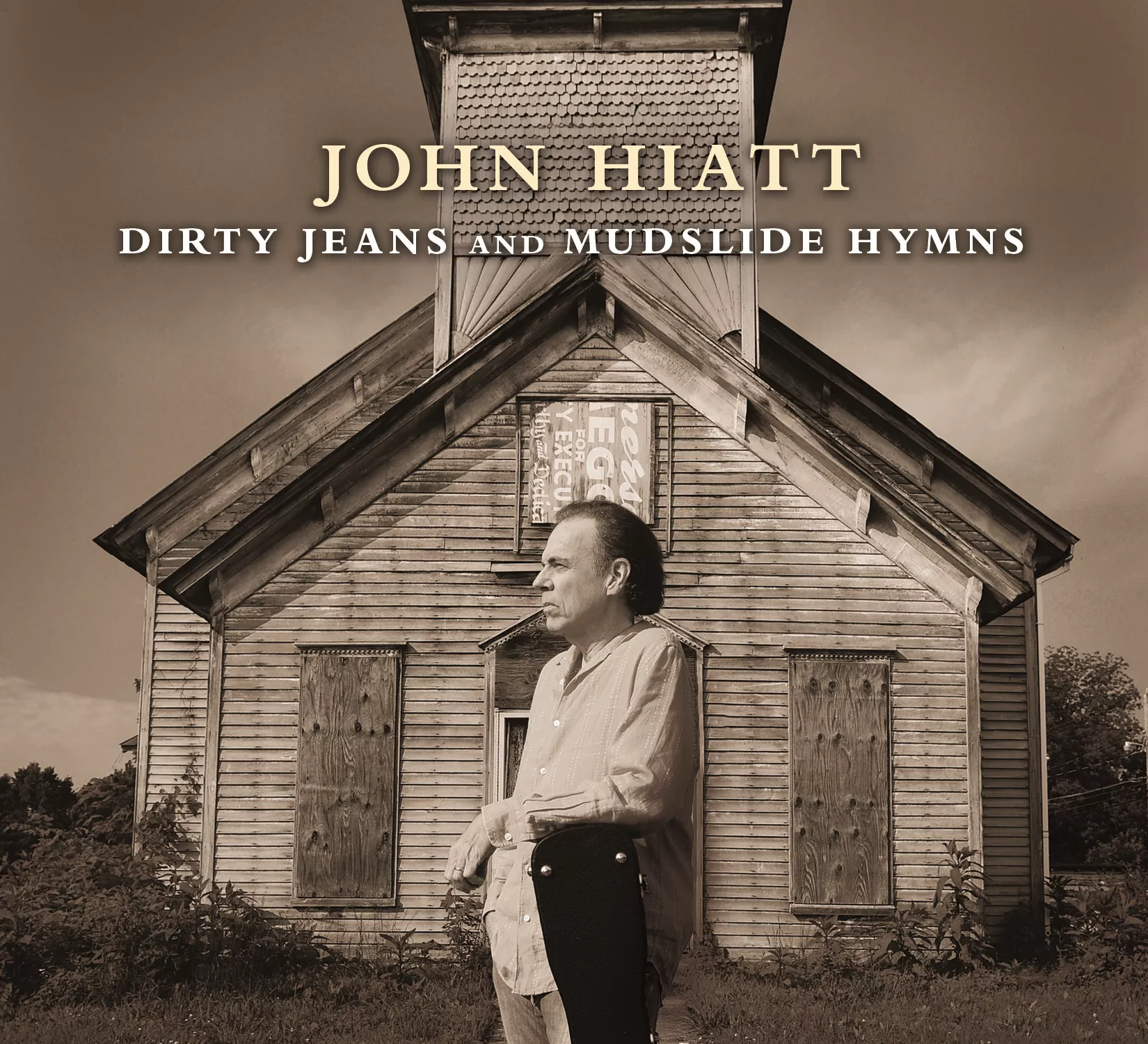 Dirty Jeans and Mudslide Hymns  - John Hiatt