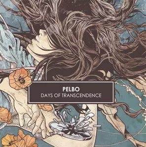 Days Of Transcendence - Pelbo