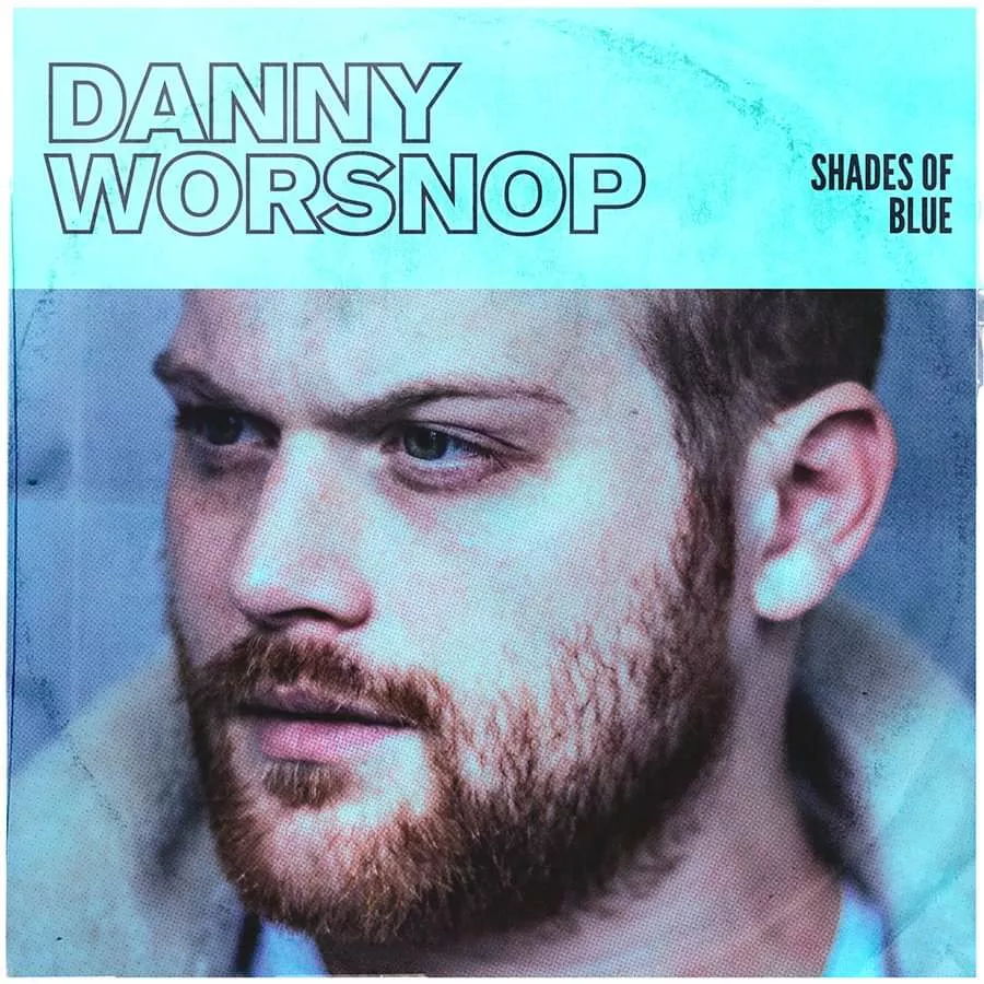 Shades Of Blue  - Danny Worsnop