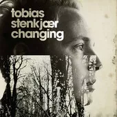Changing - Tobias Stenkjær