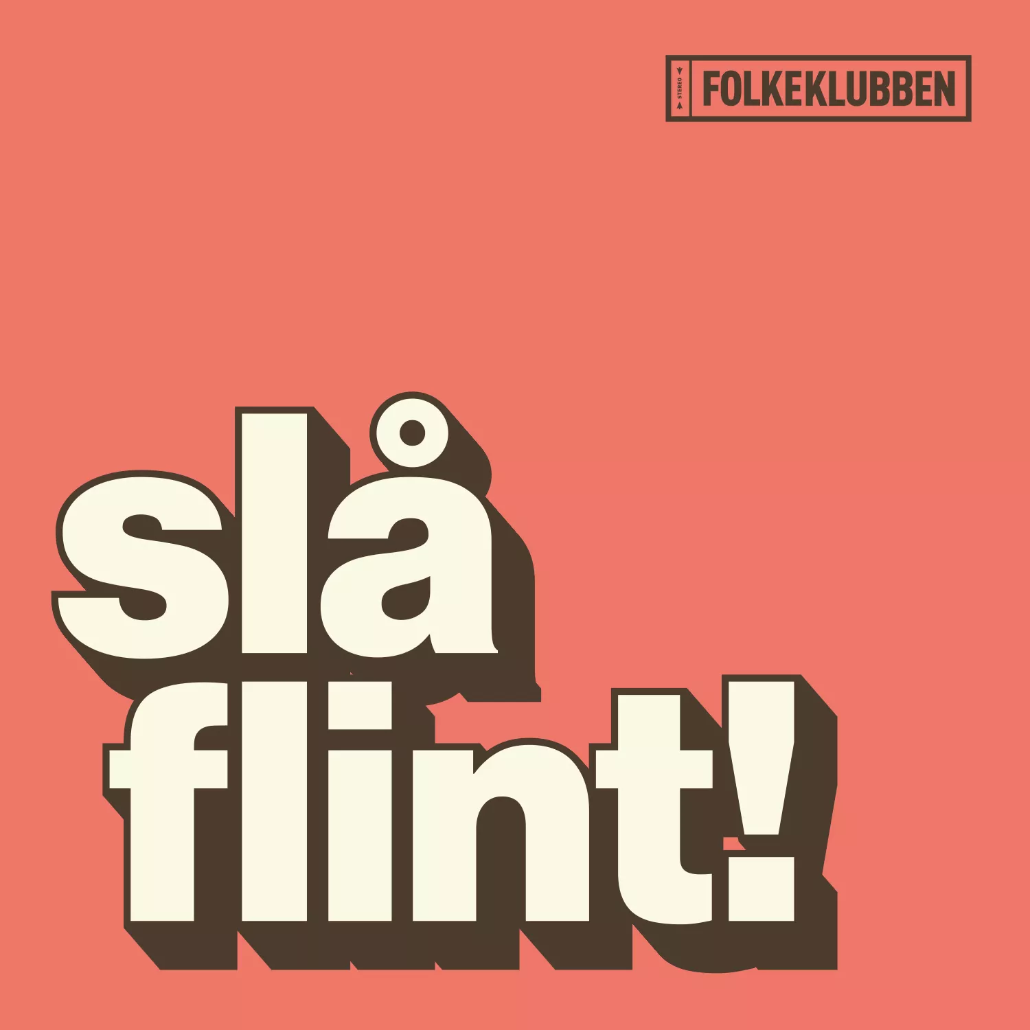 Slå Flint! - Folkeklubben