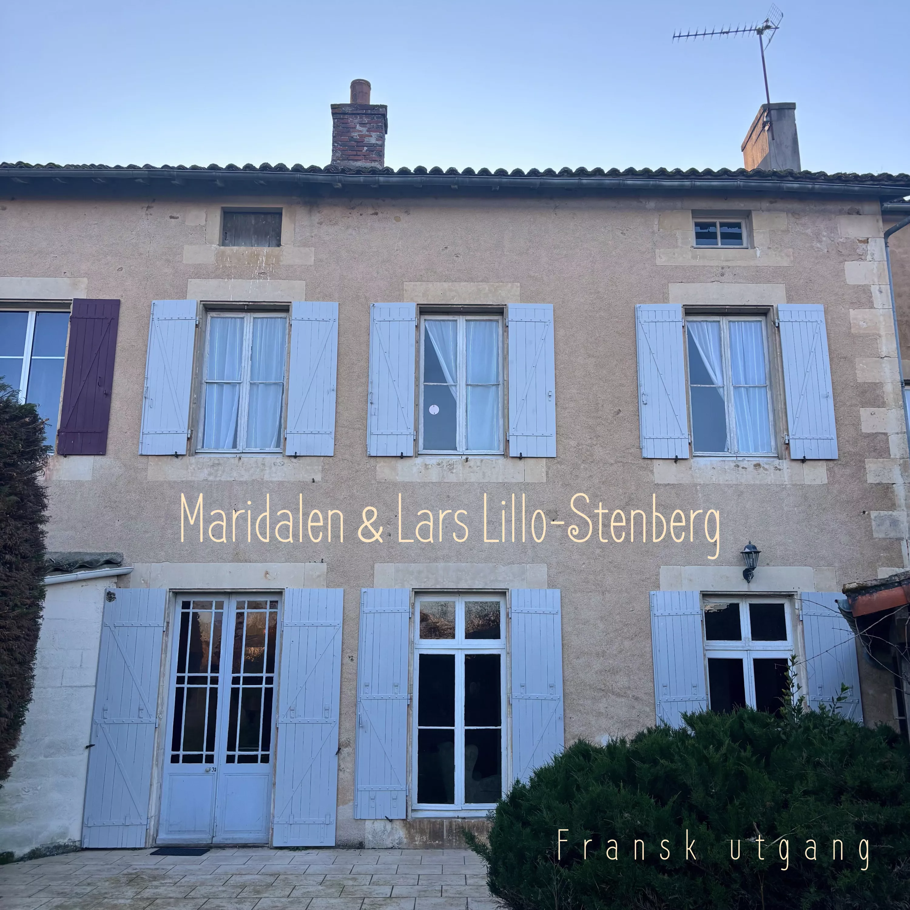 Fransk Utgang - Maridalen & Lars Lillo-Stenberg