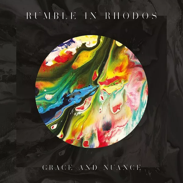 Grace And Nuance  - Rumble In Rhodos