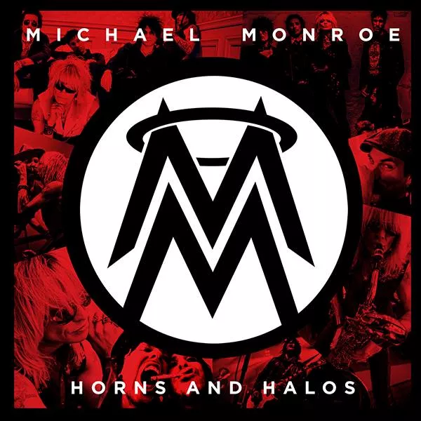 Horns And Halos - Michael Monroe