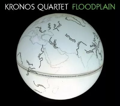Floodplain - Kronos Quartet