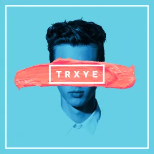 TRXYE - Troye Sivan