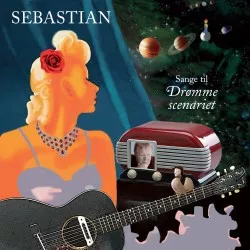 Sange Til Drømmescenariet - Sebastian