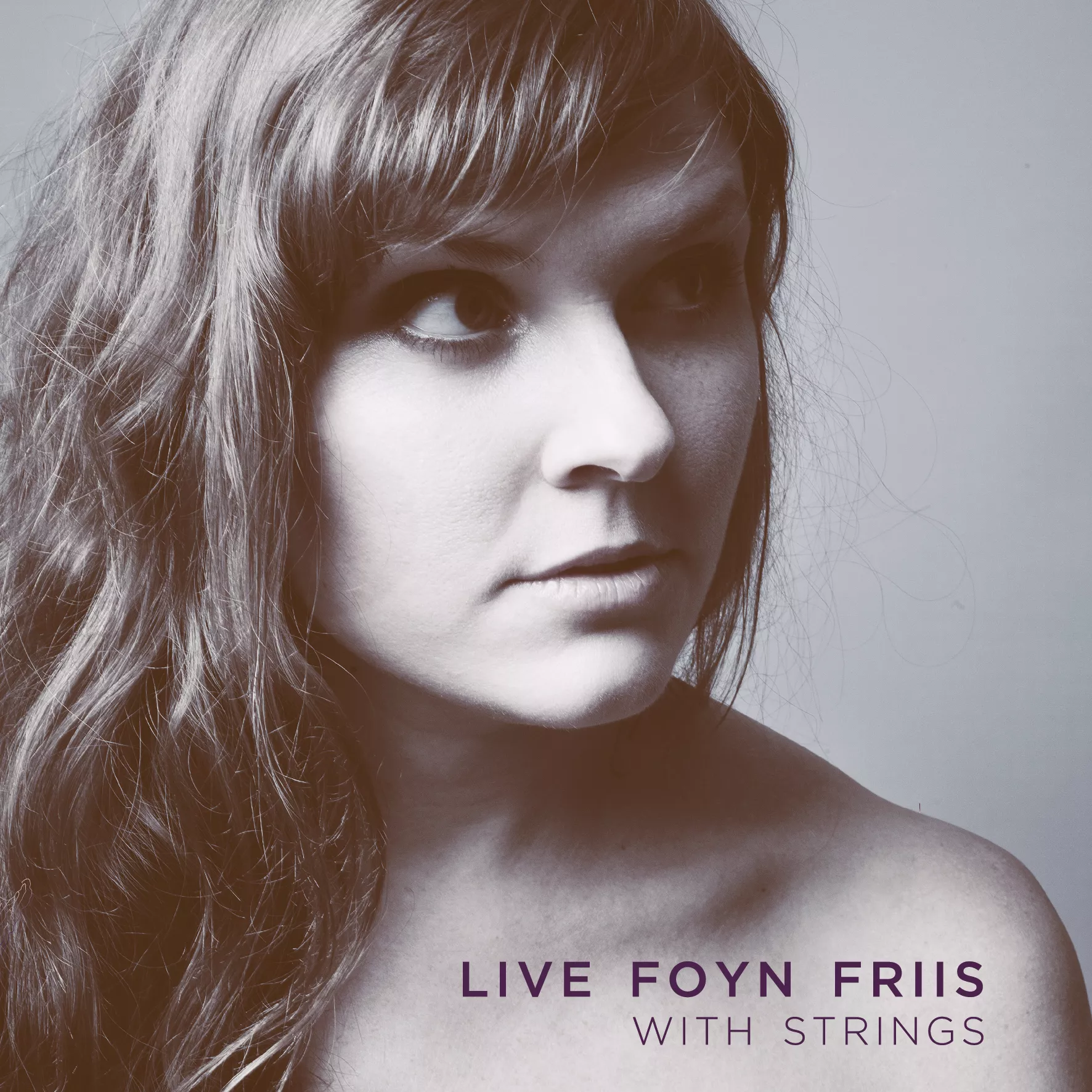 With Strings - Live Foyn Friis