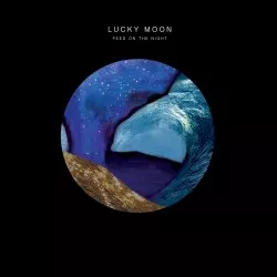 Feed On The Night - Lucky Moon 