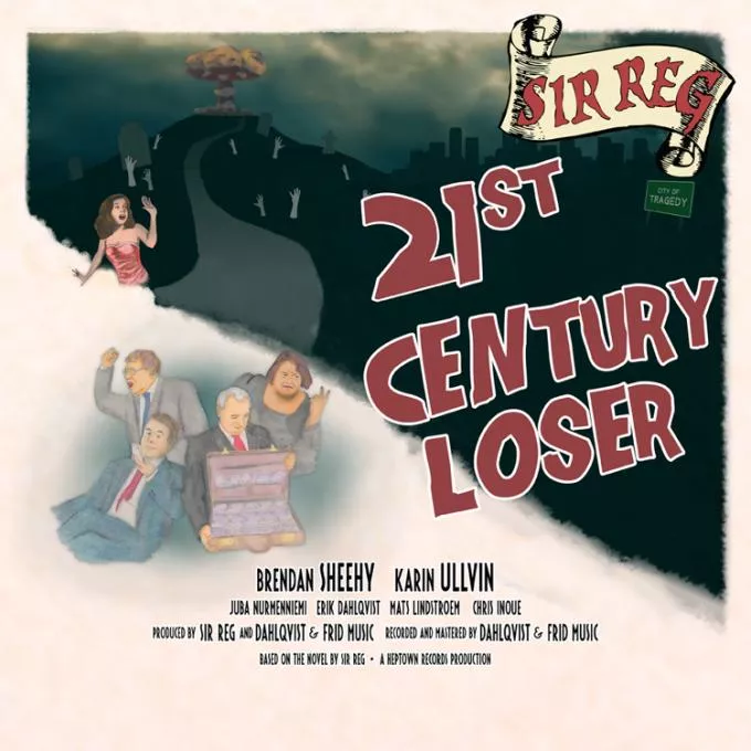 21st Century Loser - Sir Reg