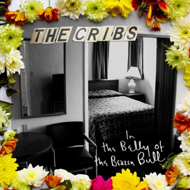 In The Belly Of The Brazen Bull - The Cribs