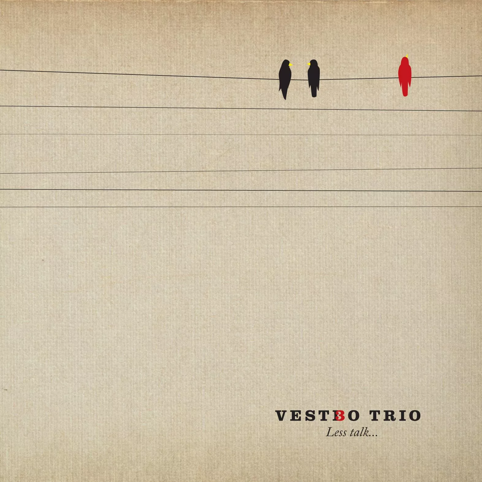 Less Talk - Vestbo Trio