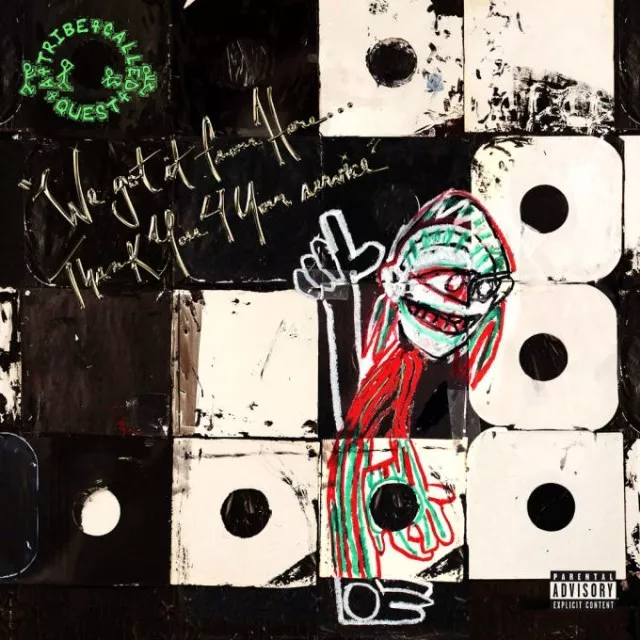 We Got It From Here... Thank You 4 Your Service - A Tribe Called Quest