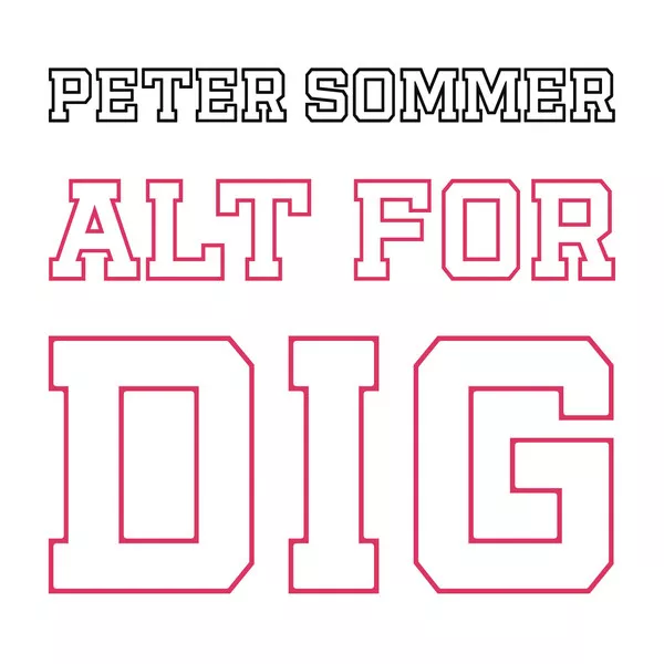 Alt For Dig - Peter Sommer