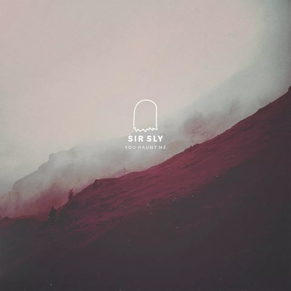 You Haunt Me - Sir Sly