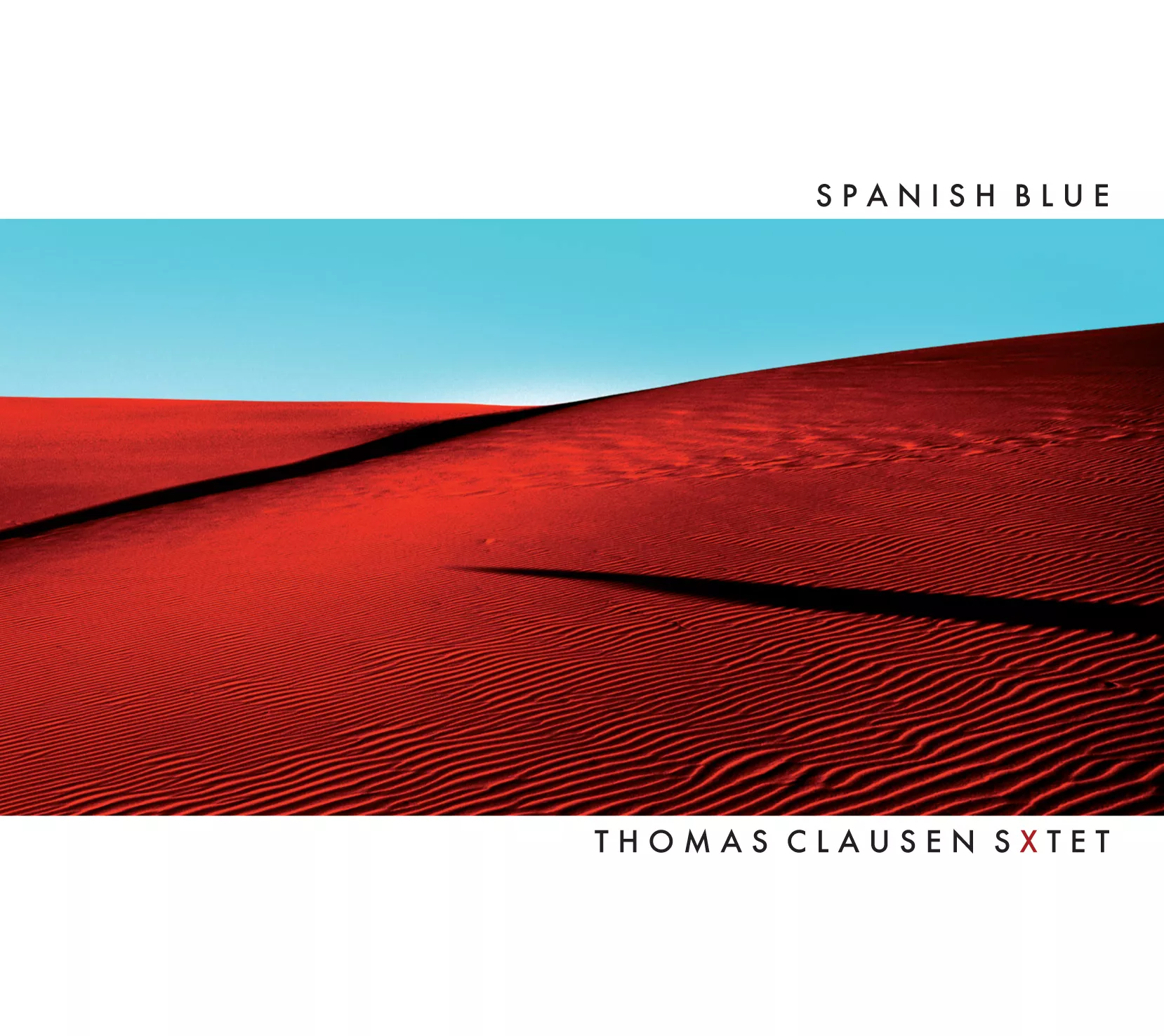 Spanish Blue - Thomas Clausen Sxtet