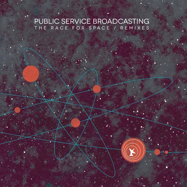 The Race For Space / Remixes -  Public Service Broadcasting 