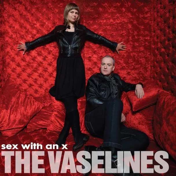 Sex With An X - The Vaselines