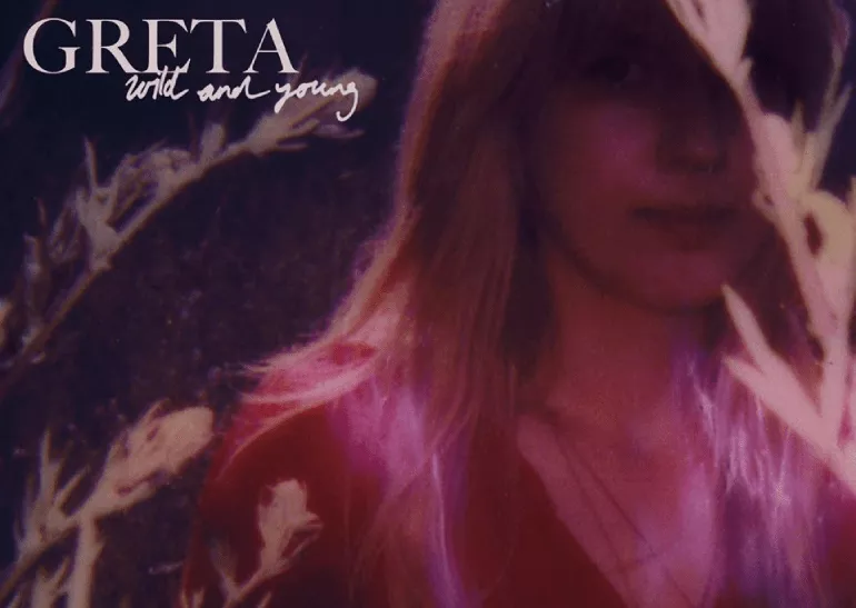 Wild And Young - GRETA