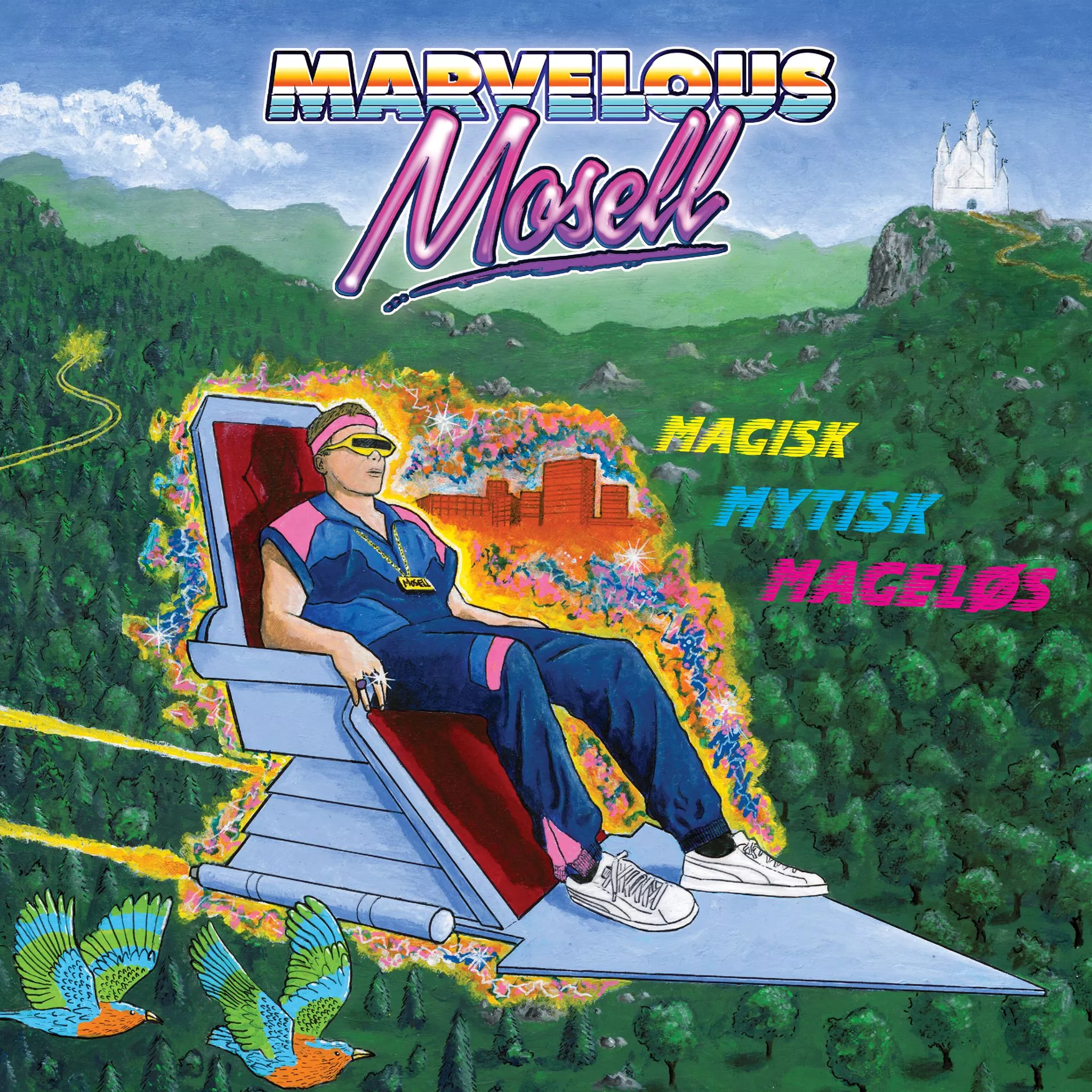 Magisk Mytisk Mageløs - Marvelous Mosell