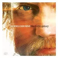 Black Eye Galaxy - Anders Osborne