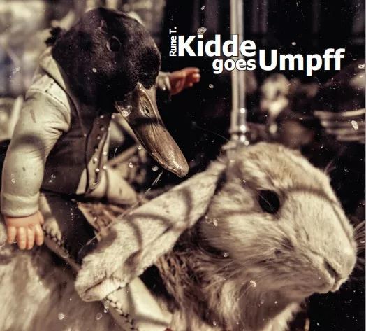 Rune T. Kidde Goes Umpff - Rune T. Kidde & Umpff