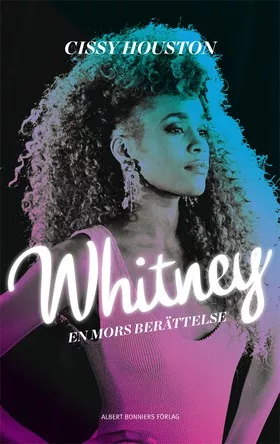 Whitney – En Mors Berättelse - Cissy Houston