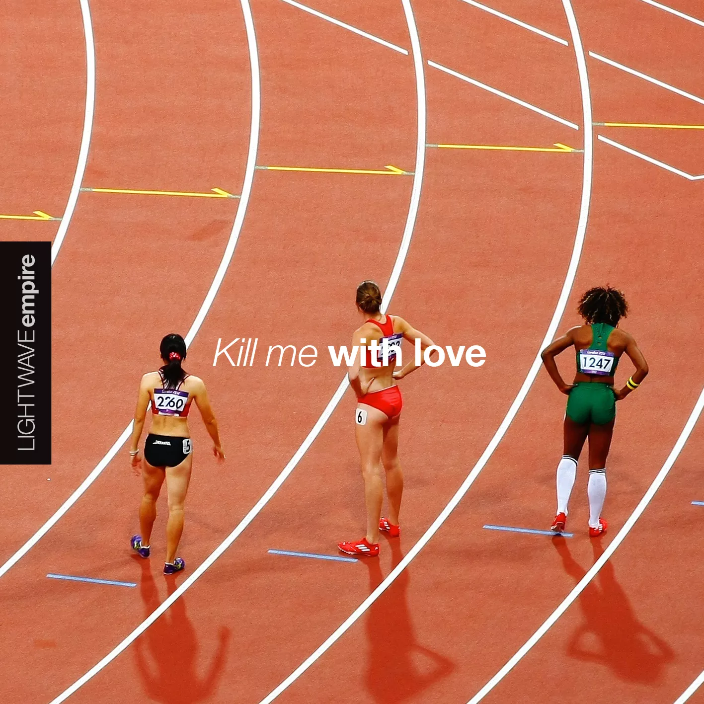 Kill Me With Love - Lightwave Empire