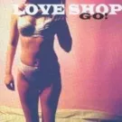Love Shop-album genudgives