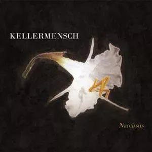Narcissus - Kellermensch