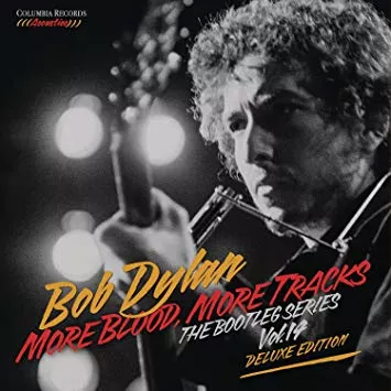 More Blood, More Tracks: The Bootleg Series Vol. 14 (Deluxe Edition) - Bob Dylan