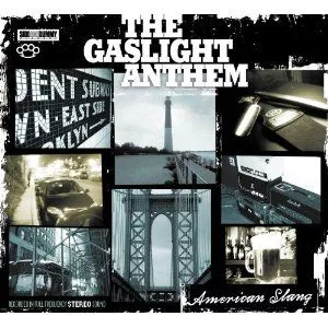 American Slang - The Gaslight Anthem