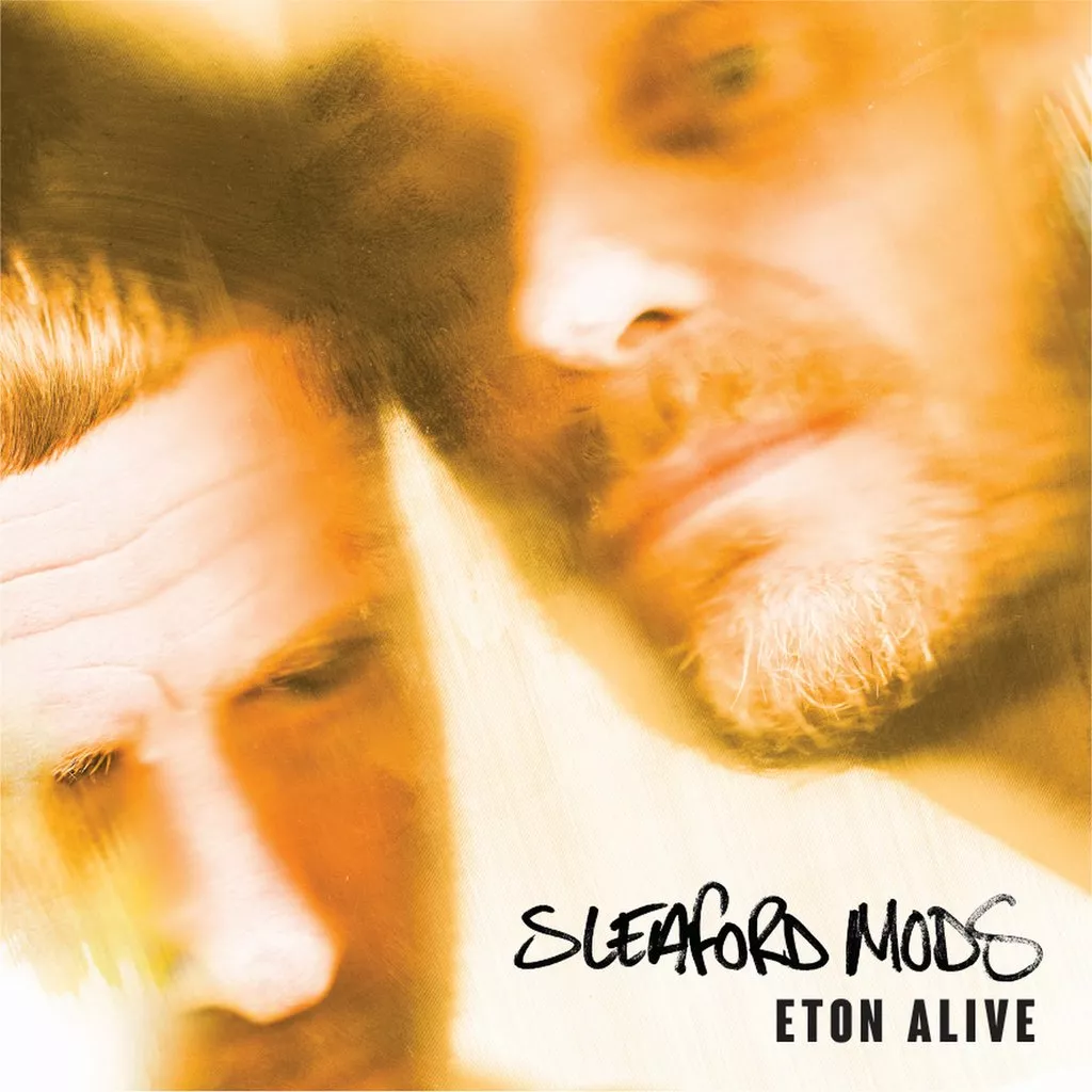 Eton Alive - Sleaford Mods