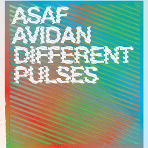 Different Pulses - Asaf Avidan