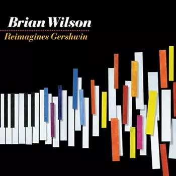 Reimagines Gershwin - Brian Wilson