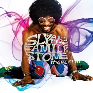 Higher! - Sly And The Family Stone