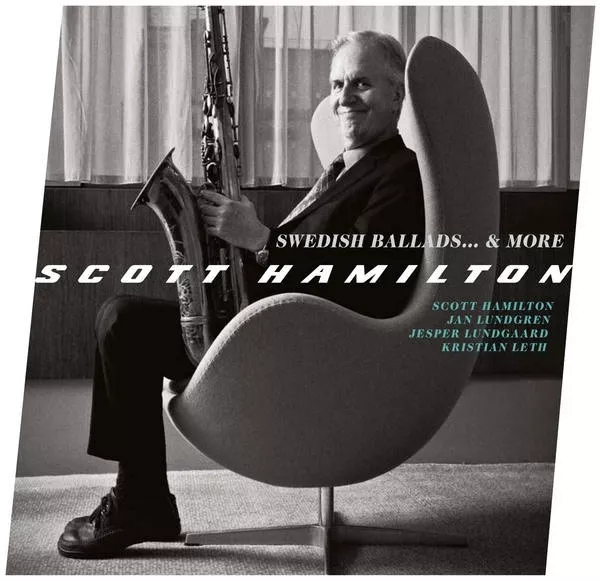 Swedish Ballads… & More - Scott Hamilton