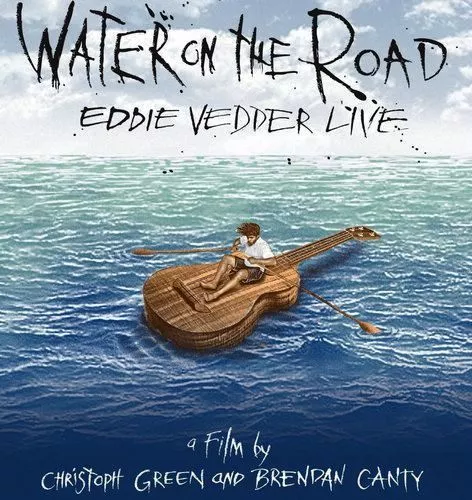 Water On The Road - Eddie Vedder
