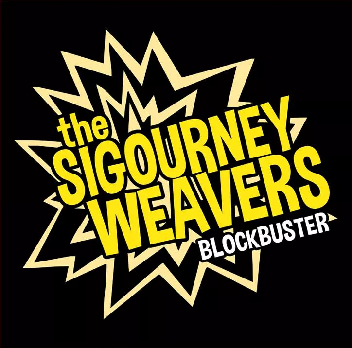 Blockbuster - The Sigourney Weavers