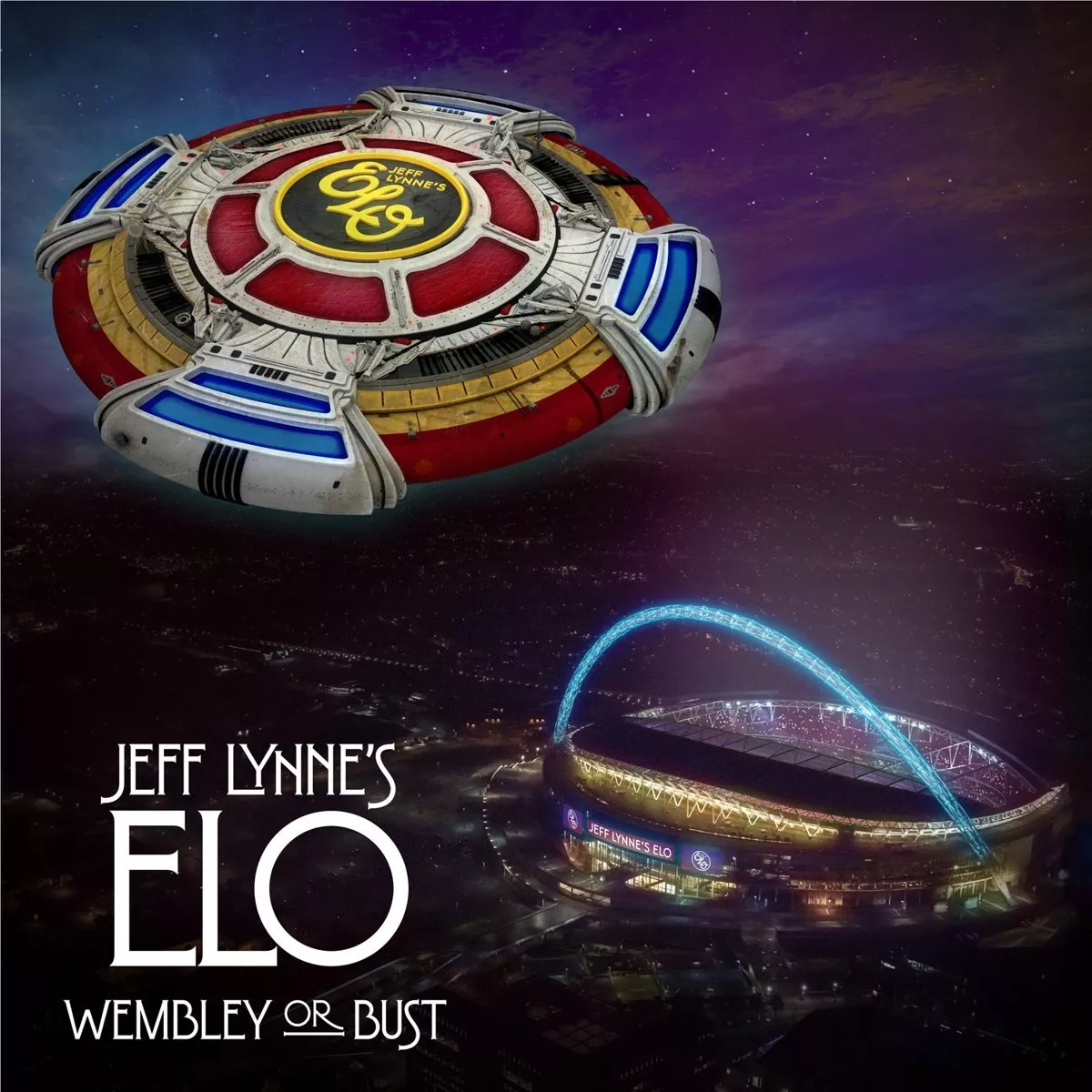 Wembley or Bust - Jeff Lynne's ELO